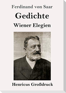 Gedichte / Wiener Elegien (Großdruck)