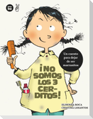 ¡No Somos Los 3 Cerditos!