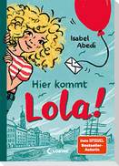Hier kommt Lola! (Band 1)
