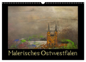 Malerisches Ostwestfalen (Wandkalender 2025 DIN A3 quer), CALVENDO Monatskalender