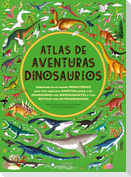 Atlas de aventuras dinosaurios