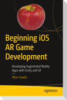 Beginning iOS AR Game Development