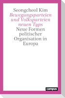Bewegungsparteien und Volksparteien neuen Typs