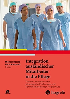 Boßle, Michael / Horst Kunhardt (Hrsg.). Integration ausländischer Mitarbeiter in die Pflege - Theorien, Konzepte sowie pädagogische Erfahrungen und Rahmenempfehlungen für die Praxis. Hogrefe AG, 2022.