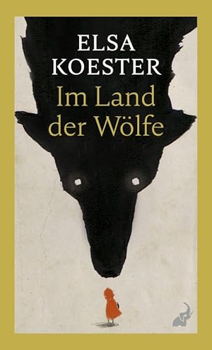 Koester, Elsa. Im Land der Wölfe - 'Packender Polit- und Gesellschaftsroman' (NZZ). Frankfurter Verlags-Anst., 2026.