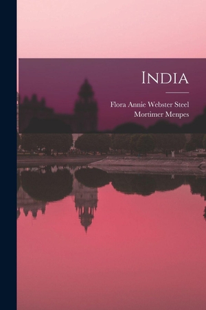 Menpes, Mortimer / Flora Annie Webster Steel. India. Creative Media Partners, LLC, 2022.