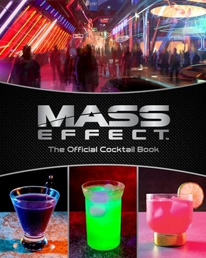 Reeder, Cassandra / Jim Festante. Mass Effect: The Official Cocktail Book. Insight Editions, 2024.