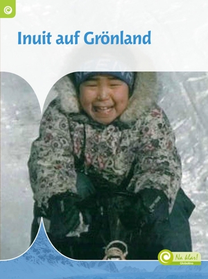 Risseeuw, Inez. Inuit auf Grönland - Junior Informatie. Ars Scribendi Verlag, 2022.