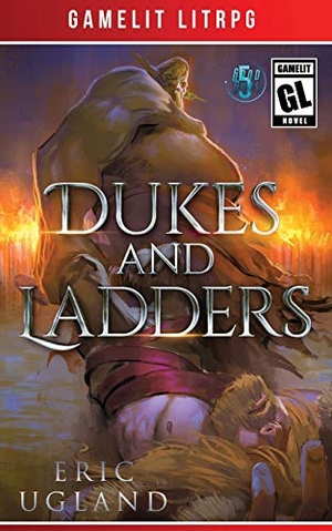 Ugland, Eric. Dukes and Ladders. Air Quotes Publishing, 2020.