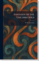 Fantasia of the Unconscious