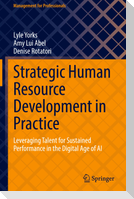 Strategic Human Resource Development in Practice