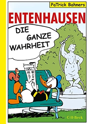 Bahners, Patrick. Entenhausen - Die ganze Wahrheit. C.H. Beck, 2016.