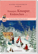 Adventskalenderbuch mit Türchen - Knusper, knusper, knäuschen ...
