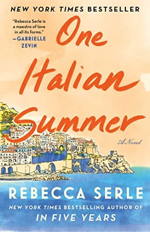 Serle, Rebecca. One Italian Summer. Atria Books, 2022.