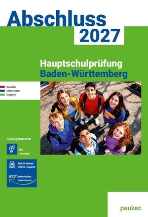 Bergmoser Höller Verlag AG (Hrsg.). Abschluss 2027 - Hauptschule Baden-Württemberg - Lösungsband - Deutsch, Mathe und Englisch - Prüfungsvorbereitung 2027. Bergmoser u. Höller AG, 2026.
