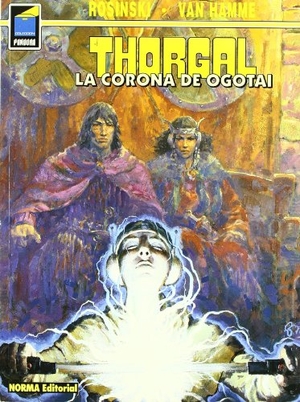 Hamme, Jean Van / Grzegorz Rosinski. La corona de Ogotai. Norma Editorial, S.A., 1995.