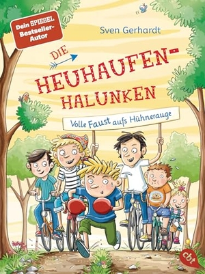 Gerhardt, Sven. Die Heuhaufen-Halunken - Volle Faust aufs Hühnerauge. cbt, 2021.