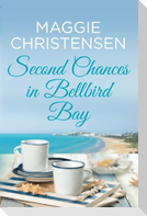 Second Chances in Bellbird Bay