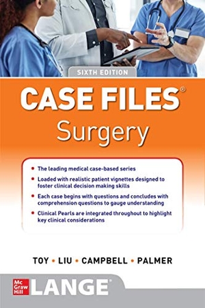 Campbell, Andre / Palmer, Barnard et al. Case Files Surgery, Sixth Edition. McGraw-Hill Education, 2021.