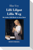 Lilli Liliput / Lillis Weg