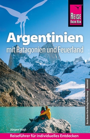 Vogt, Jürgen. Reise Know-How Reiseführer Argentinien mit Patagonien und Feuerland. Reise Know-How Rump GmbH, 2023.