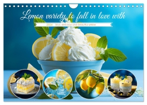 Waurick, Kerstin. Lemon variety to fall in love with (Wall Calendar 2024 DIN A4 landscape), CALVENDO 12 Month Wall Calendar - Dedicated to the refreshing fruit that makes your mouth water. Calvendo, 2023.