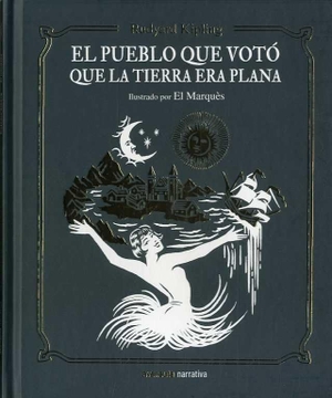 Kipling, Rudyard. El pueblo que votó que la Tierra era plana. Avenauta, 2021.