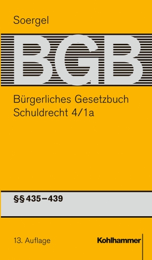Matthiessen, Michael / Johannes Wertenbruch. Bürgerliches Gesetzbuch mit Einführungsgesetz und Nebengesetzen (BGB) - Band 6/1a, Schuldrecht 4/1a, §§ 435-439. Kohlhammer W., 2026.