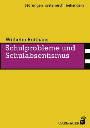 Rotthaus, Wilhelm. Schulprobleme und Schulabsentismus. Auer-System-Verlag, Carl, 2019.