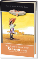Wie Gott bei Dürre einen Schirm sandte