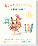 Good Morning, Crayons
