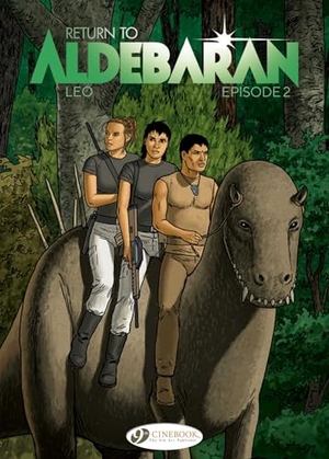 Leo. Return to Aldebaran Vol. 2. Cinebook Ltd, 2020.