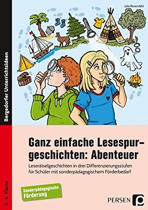Rosendahl, Julia. Ganz einfache Lesespurgeschichten: Abenteuer - Leserätselgeschichten in drei Differenzierungsstufen für Schüler mit sonderpädagogischem Förderbedarf (3. bis 6. Klasse). Persen Verlag i.d. AAP, 2021.