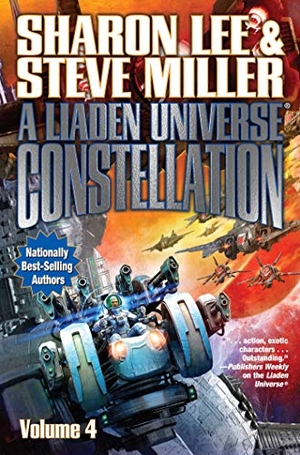 Lee, Sharon / Steve Miller. Liaden Universe Constellation IV. Baen, 2019.