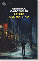 Le tre del mattino