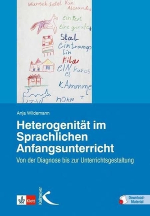 Wildemann, Anja. Heterogenität im Sprachlichen Anfangsunterricht - Von der Diagnose bis zur Unterrichtsgestaltung. Kallmeyer'sche Verlags-, 2015.