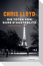 Die Toten vom Gare d'Austerlitz - Kriminalroman (Eddie Giral 1)