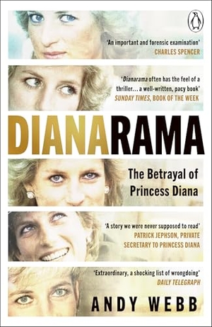 Webb, Andy. Dianarama - The Betrayal of Princess Diana. Penguin Books Ltd (UK), 2026.