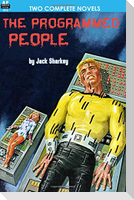 Programmed People/Slaves of the Crystal Brain