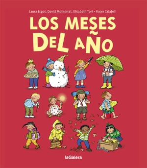 Espot I Puig, Laura / Monserrat Molas, David et al. Los meses del año. La Galera, SAU, 2021.