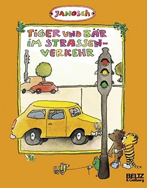 Janosch. Tiger und Bär im Straßenverkehr. Beltz Verlagsgruppe, 2015.