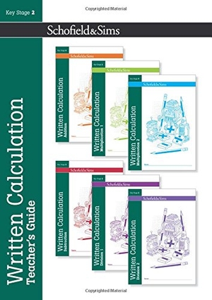 Mills, Steve / Hilary Koll. Written Calculation Teacher's Guide. Schofield & Sims Ltd, 2015.