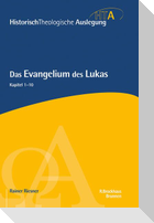 Das Evangelium des Lukas