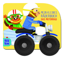 Mein kleines Räderbuch - Das Motorrad