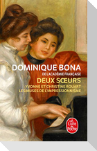 Deux Soeurs: Yvonne Et Christine Rouart, Les Muses de L'Impressionisme