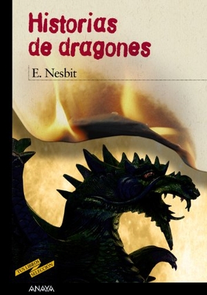 Nesbit, Edith. Historias de dragones. Anaya Educación, 2009.