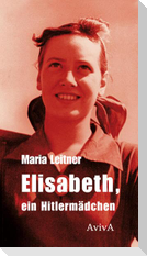 Elisabeth, ein Hitlermädchen