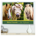 Meine Freunde - die Pferde (hochwertiger Premium Wandkalender 2025 DIN A2 quer), Kunstdruck in Hochglanz