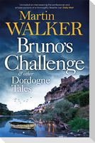 Bruno's Challenge & Other Dordogne Tales