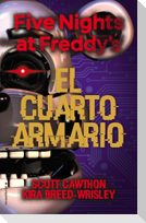 Five Nights at Freddy's. El Cuarto Armario / The Fourth Closet